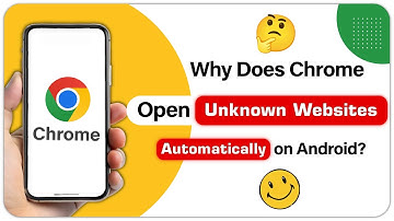 Google Chrome Open Automatically Unknown websites in Android in Urdu Hindi