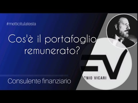 Cos&rsquo;è il portafoglio remunerato?