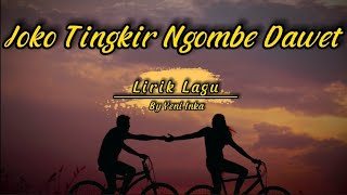 Yeni Inka - Joko Tingkir Ngombe Dawet ( Lirik Lagu )