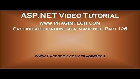 Caching application data in asp net   Part 126