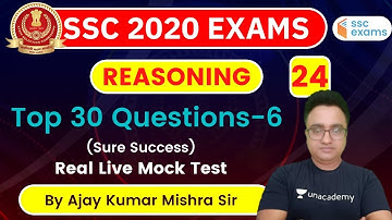 2:00 PM - SSC 2020 Exam | Reasoning by Ajay Mishra | Top 30 Questions-6: Real Live Mock Test