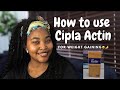 How to take cipla actin effectively to gain weight learn from my mistakes