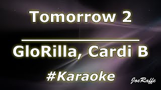 GloRilla, Cardi B - Tomorrow 2 (Karaoke)