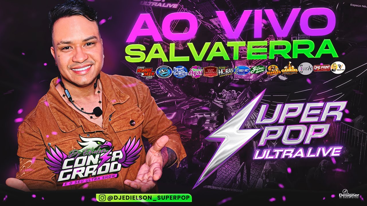 SUPER POP ULTRA LIVE AO VIVO - EM SALVATERRA 2025 - DJ EDIELSON