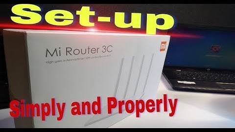 How to Setup Xiaomi 3C Router simplely and Properly
