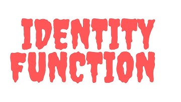Identity Function