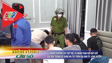 Khen thưởng các tập thể, cá nhân tham gia bắt giữ các đối tượng sử dụng m.a t.ú.y trên địa bàn TPLX
