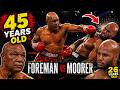 45-Year-Old Foreman Shocked the World