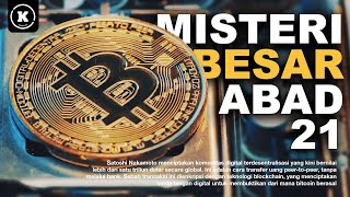 MISTERI BESAR ABAD 21: BITCOIN