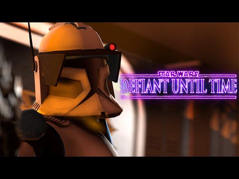 Defiant Until Time - Star Wars Fan Film - Trailer (2021)