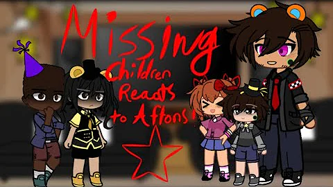 MISSING CHILDREN REACTS TO THE AFTONS][NOT OG][MY AU][SPEED IT UP TO 2X !!!]