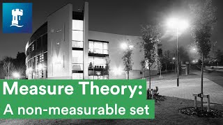 Measure Theory (15/15) - A non-measurable set