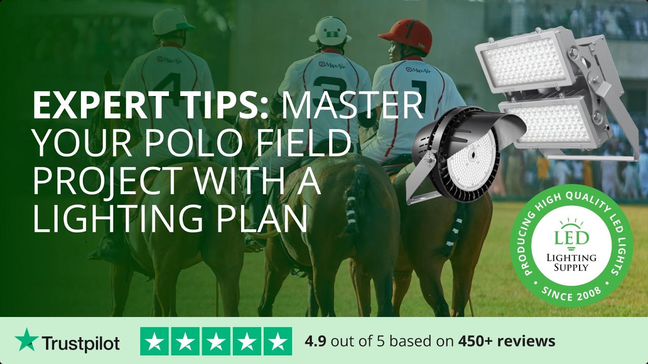 Expert Tips: Master Your Polo Field Project with a Lighting Plan