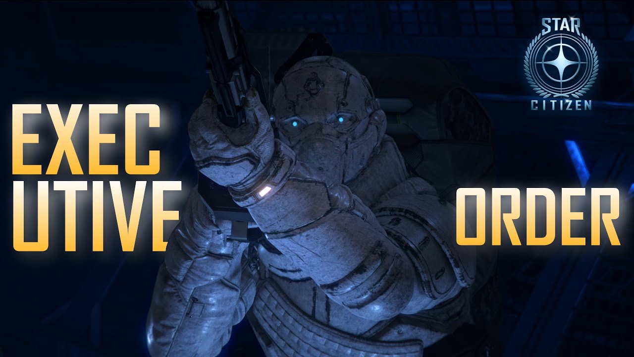 Star Citizen: Life in the Verse Ep.7 - An Executive Order