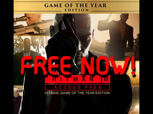 Wario64 on X: HITMAN 3 Access Pass: HITMAN 1 GOTY Edition is free