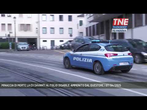 MINACCIA DI MORTE LA EX DAVANTI AL FIGLIO DISABILE: AMMONITO DAL QUESTORE | 07/04/2025