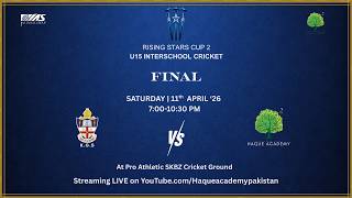Rising Stars Cup Season 2 U-15 Interschool Cricket | Grand Final | KGS vs Haque Academy