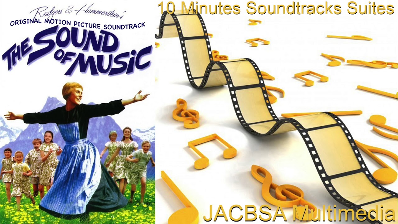 The Sound Of Music Soundtrack Suite YouTube The Sound Of Music Soundtrack Suite YouTube