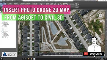 Autocad Civil 3D Insert Photo Drone 2D Map From Agisoft to Civil 3D