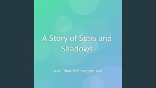Download Lagu A Story of Stars and Shadows
