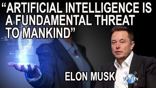 “Artificial Intelligence fundamental Threat to mankind, Elon Musk; Deep Mind; Google Assistant? screenshot 3