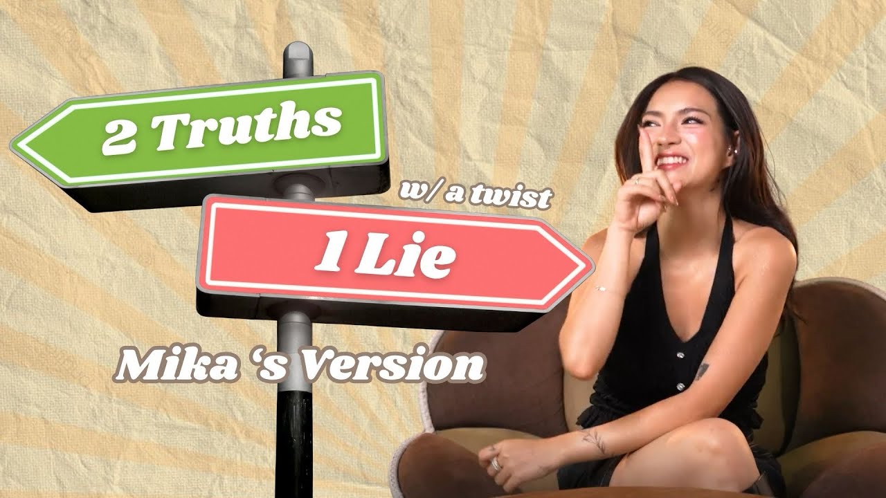 Watch 2 Truths and 1 Lie with Mika Salamanca on YouTube Watch 2 Truths and 1 Lie with Mika Salamanca on YouTube