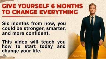 Improve Your English Fluency | Give Yourself 6 months to Change Everything🔥| Graded Reader