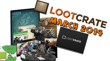 Loot Crate UNBOXING - Titan - MARCH 2014