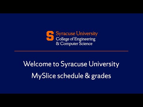 Welcome to Syracuse University MySlice Schedule and Grades