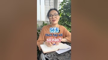 Người mang số chủ đạo 6 hợp với người số mấy? | Lịch Việt