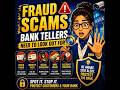 Fraud Scams Bank Tellers Need to Look Out For