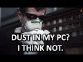 PC Dust Elimination - The Rugged, Manly Way