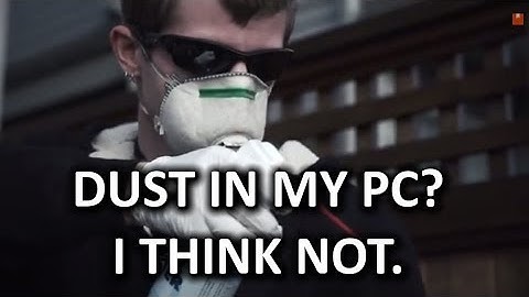 PC Dust Elimination - The Rugged, Manly Way