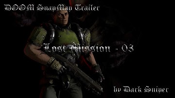 DOOM SnapMap Lost Mission - 03 [ Trailer ]