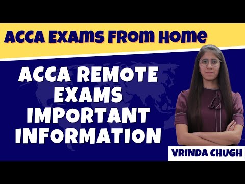 ACCA Remote Exams Important Information | ACCA Exams From Home | Vrinda Chugh