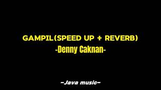 Download Lagu Gampil (speed up + Reverb) Denny Caknan MP3 Download Lagu Gampil (speed up + Reverb) Denny Caknan MP3