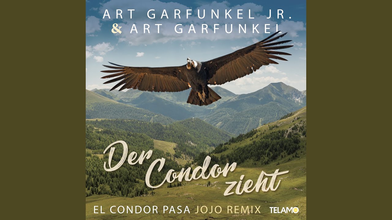 Der Condor zieht (El Condor Pasa) (Jojo Remix) - YouTube