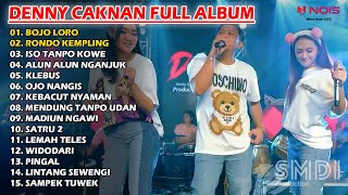 BOJO LORO - RONDO KEMPLING | DENNY CAKNAN FULL ALBUM