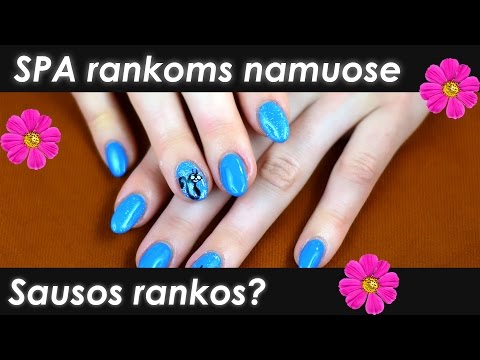 SPA namuose - kaip gelbėti sausas ir šiurkščias rankas? | Justes Grozio  Kanalas