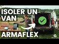 Armaflex isolation fourgon  les tapes  phonique thermique outils et conseils de pose