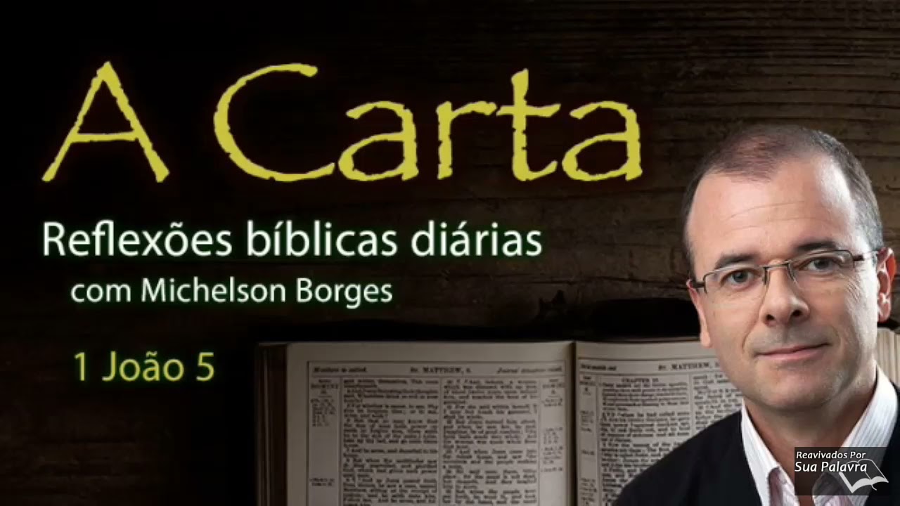 1João 05 - Reavivadospsp -  Pastor Michelson Borges