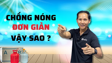 Khám phá cách chống nóng cực kỳ hiệu quả với cơ chế vận hành đặc biệt của OBS | Ông Bán Sơn