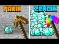FAKİR KAZMA VS ZENGİN KAZMA 😱 - Minecraft