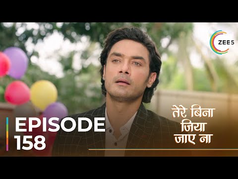 Tere Bina Jiya Jaye Naa | Ep - 158 | Sneak Peek | Avinesh Rekhi | Anjali Tatrari