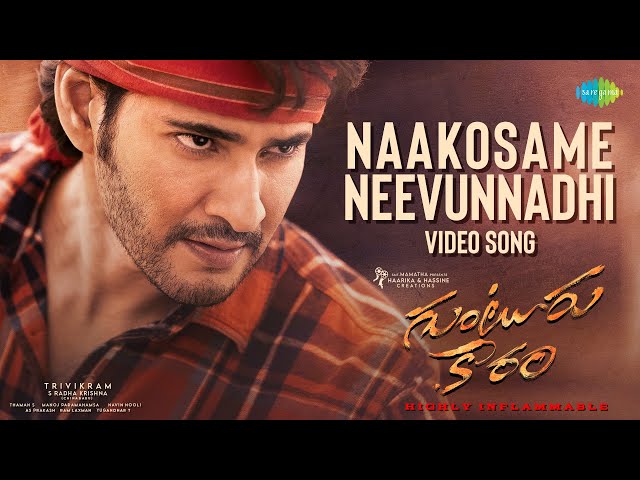 Naakosame Neevunnadhi - Video Song | Guntur Kaaram | Mahesh Babu | Sreeleela | Trivikram | Thaman S class=