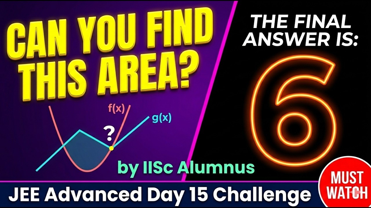 Master This Area Under Curves Trick! 🚀 JEE Advanced Day 15 Challenge | PYQ Series