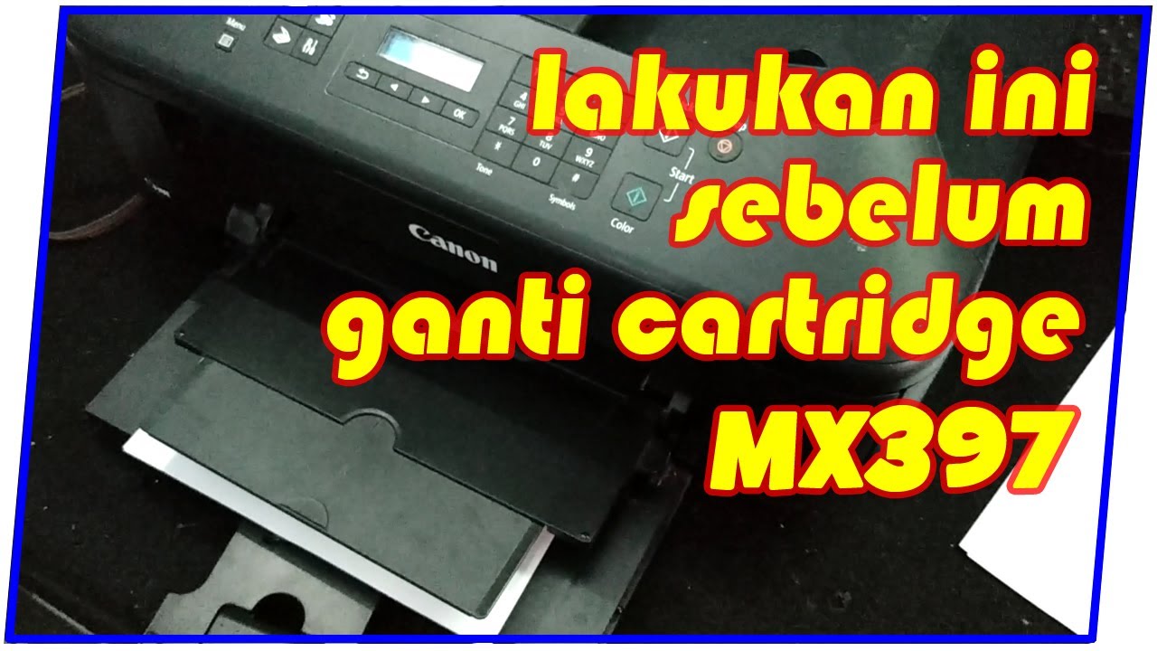Ganti Cartridge Printer Infus Canon MX397 PG740 Black Hitam YouTube