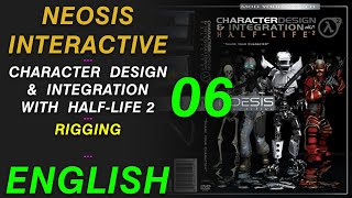 06. Rigging: Character Design & Integration with HL2 Neosis Interactive English