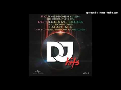 Laila O Laila - Dj-Aqeel