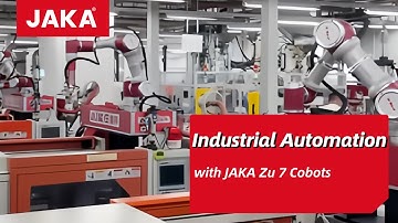 JAKA Cobots are Deployed to Realize Industrial Automation